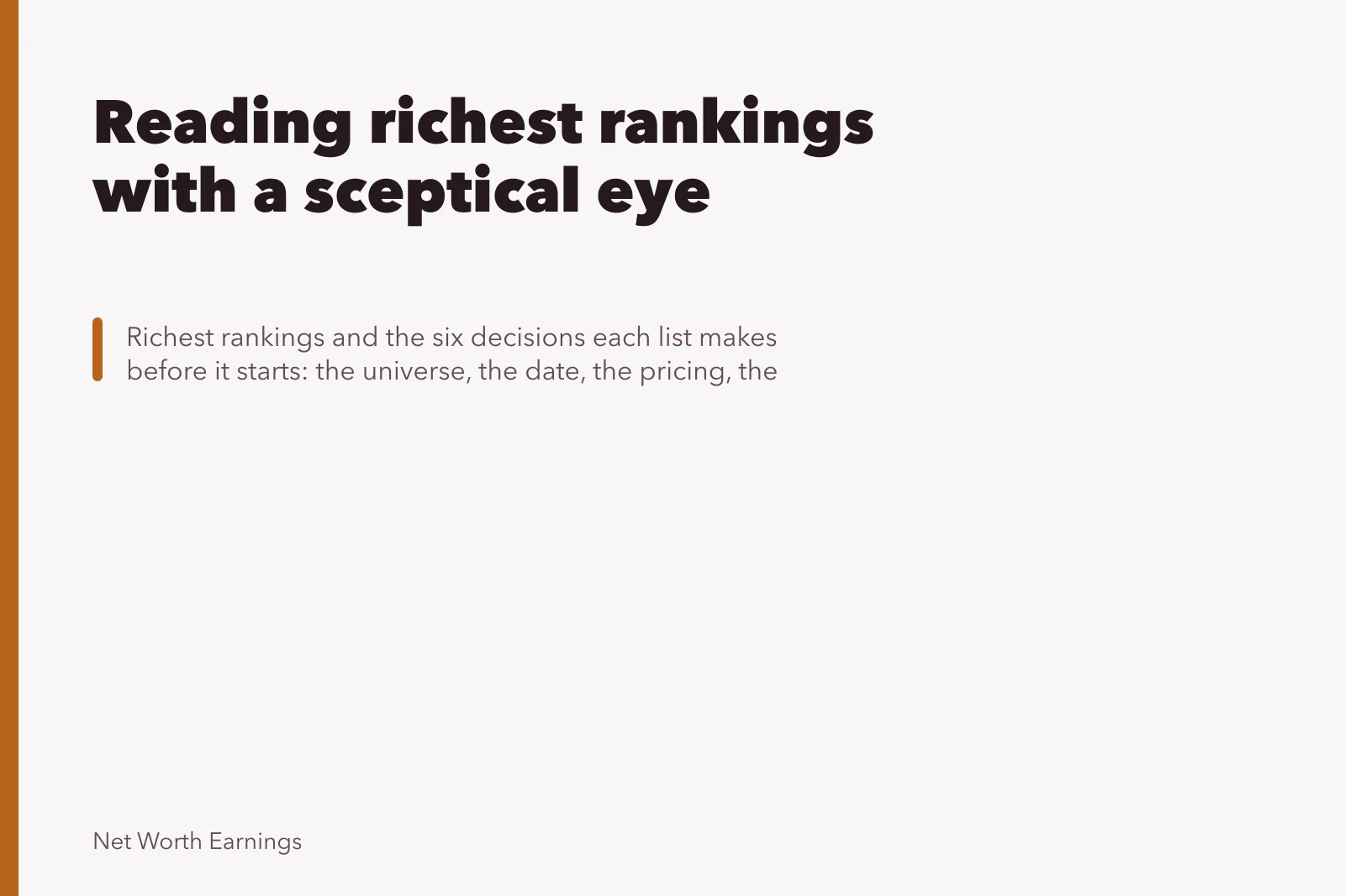 Reading richest rankings with a sceptical eye. Reading richest rankings with a sceptical eye